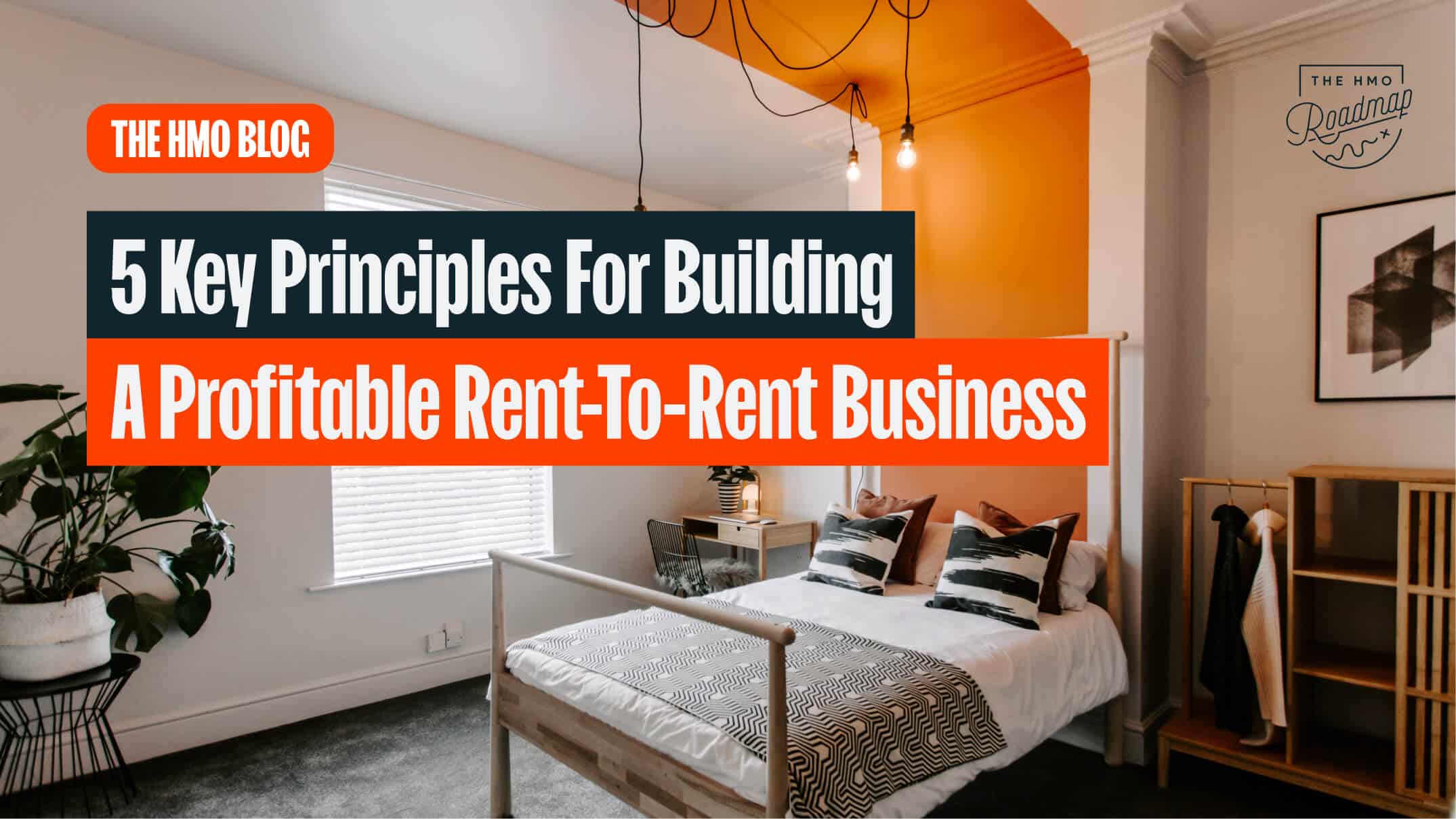 5 Key Principles For Building A Profitable RentToRent Business The