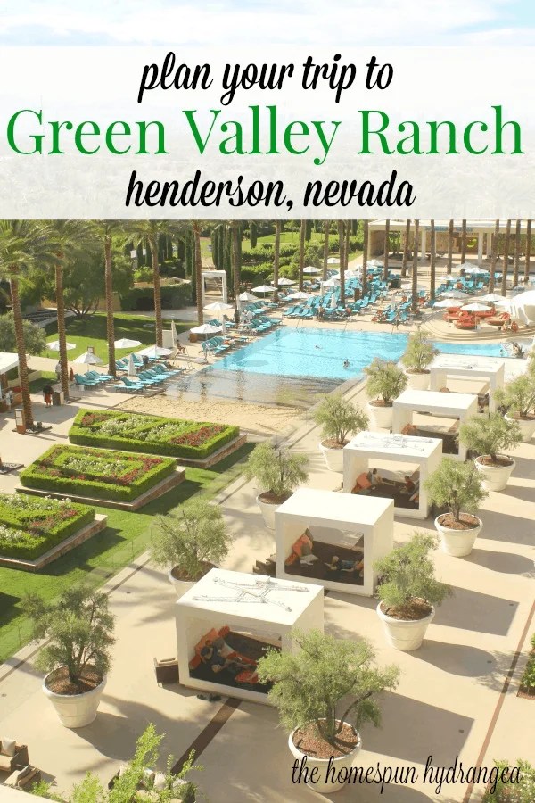 A Review of Green Valley Ranch Resort Nevada The Homespun Hydrangea