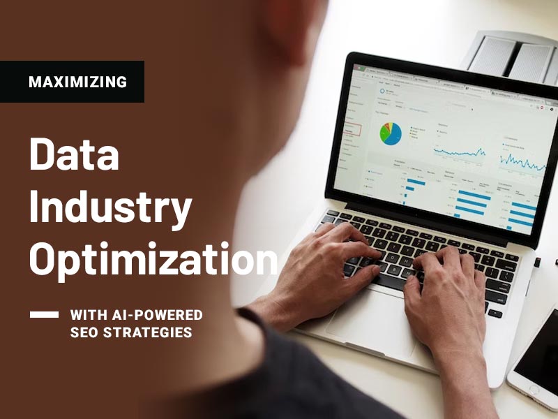 How to Boost Data Industry Optimization with AIpowered SEO in 2023