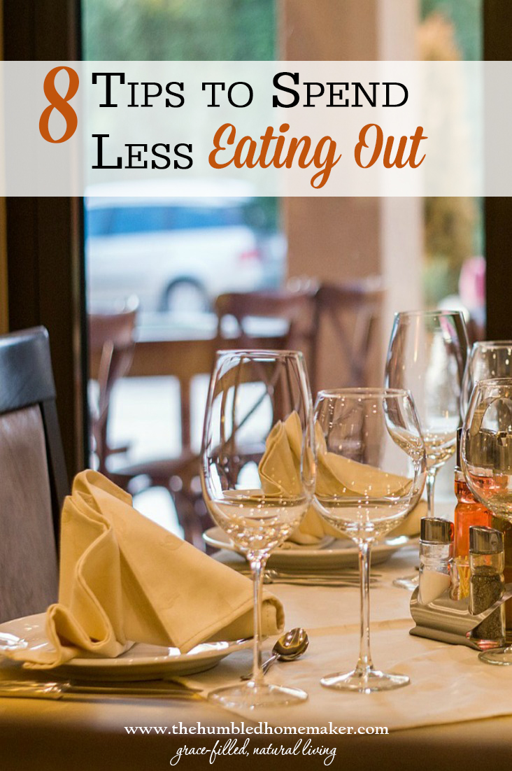 8 Tips to Spend Less Eating Out