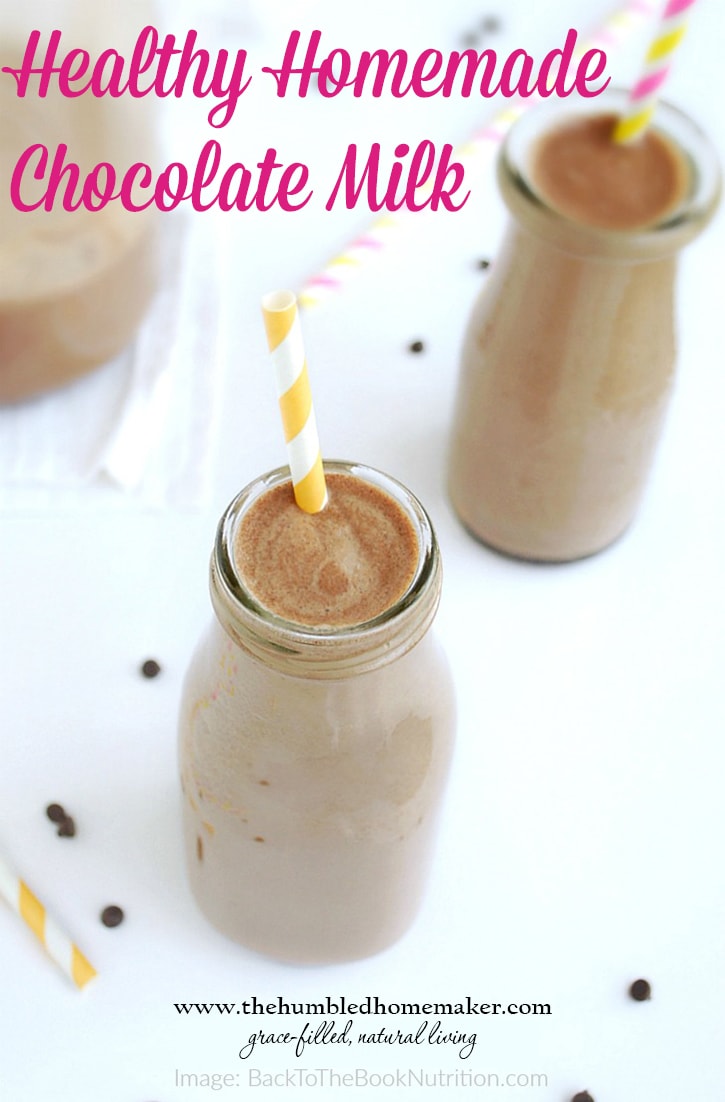 Healthy Homemade Chocolate Milk The Humbled Homemaker
