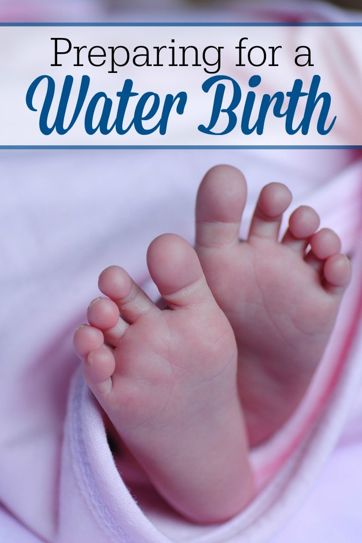 Preparing for a Water Birth The Humbled Homemaker