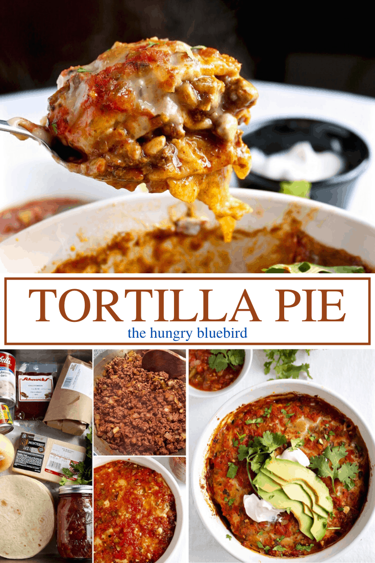 Tortilla Pie Layered Mexican Casserole the hungry bluebird