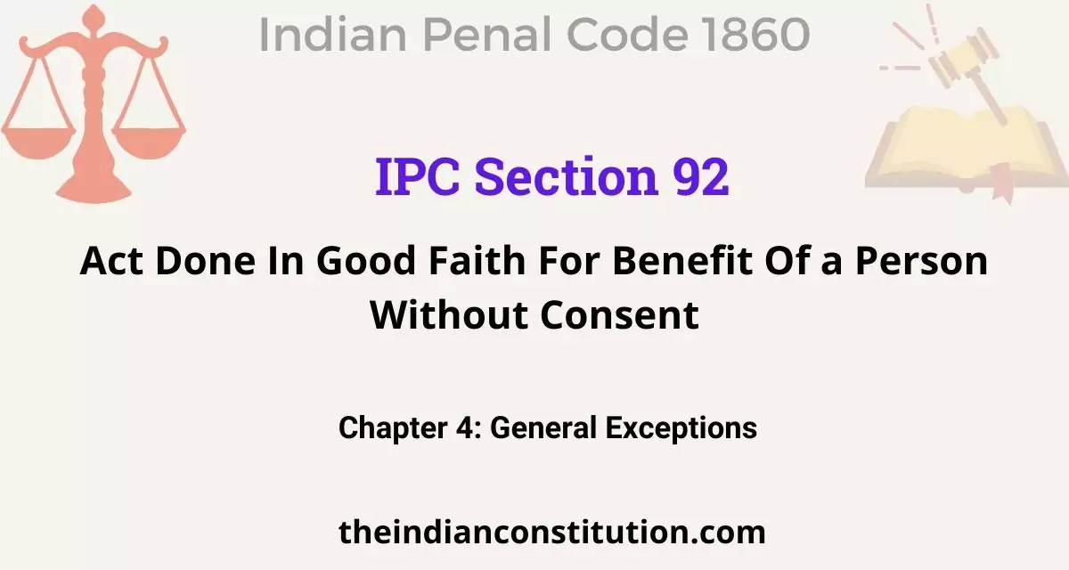 IPC Section 92: Act Done In Good Faith For Benefit Of A Person Without