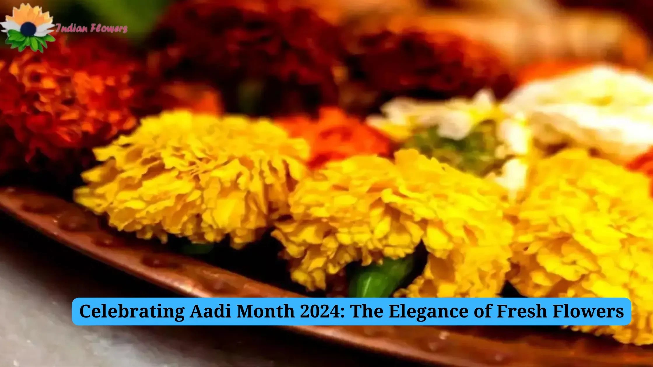 Aadi Peruku 2024 with Fresh flowers