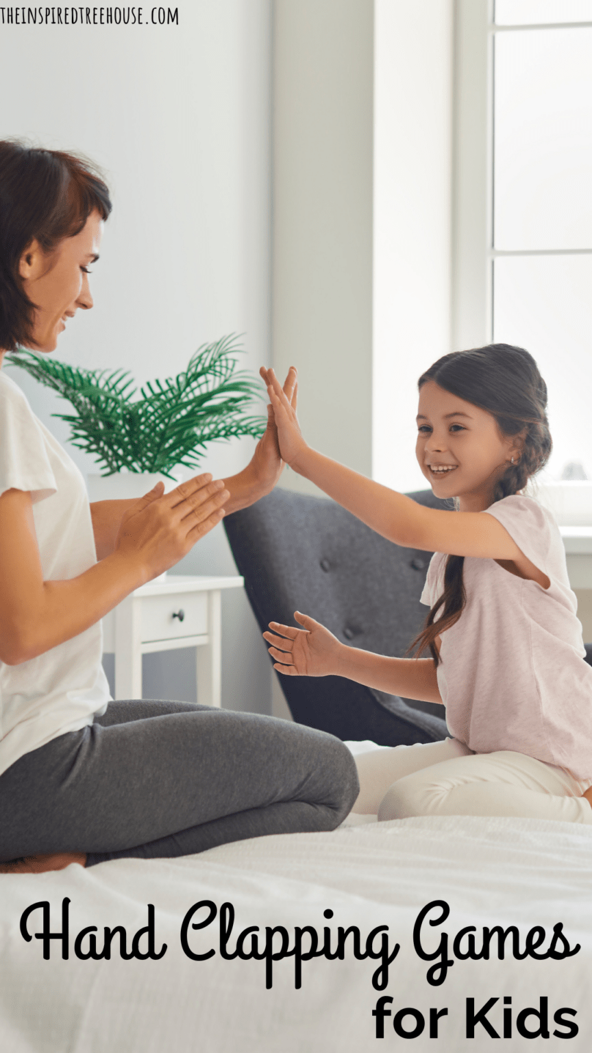 Hand Clapping Games for Kids The Inspired Treehouse
