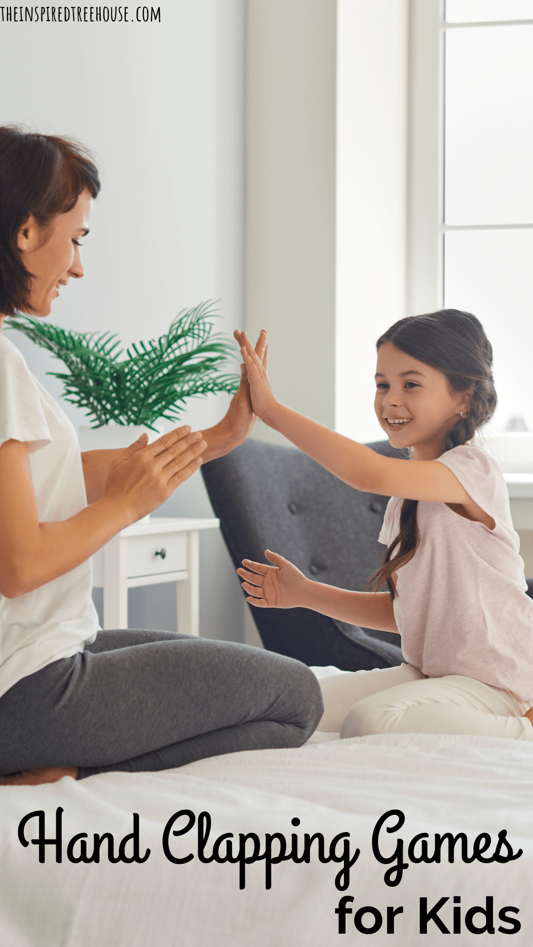 Hand Clapping Games for Kids The Inspired Treehouse