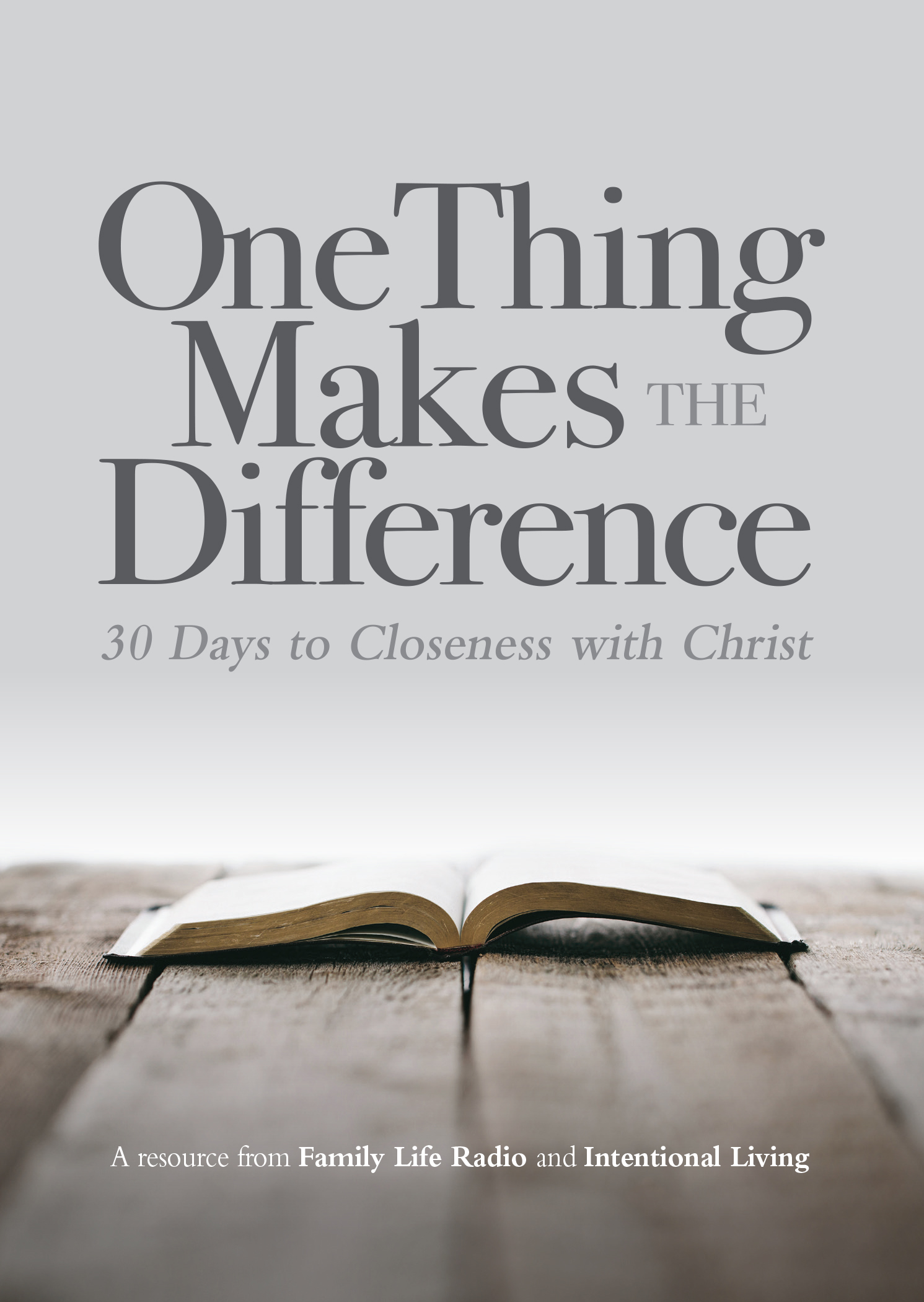 Find your One Thing—and experience lasting change! Intentional Living