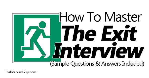 Exit Interview Questions (Example Answers Included)
