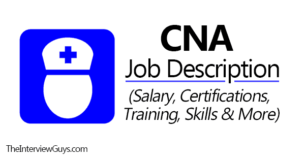 CNA Job Description (Salary, Certification, Training, Skills & More)