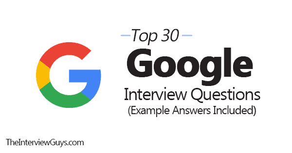 Top 30 Google Interview Questions (Example Answers Included)