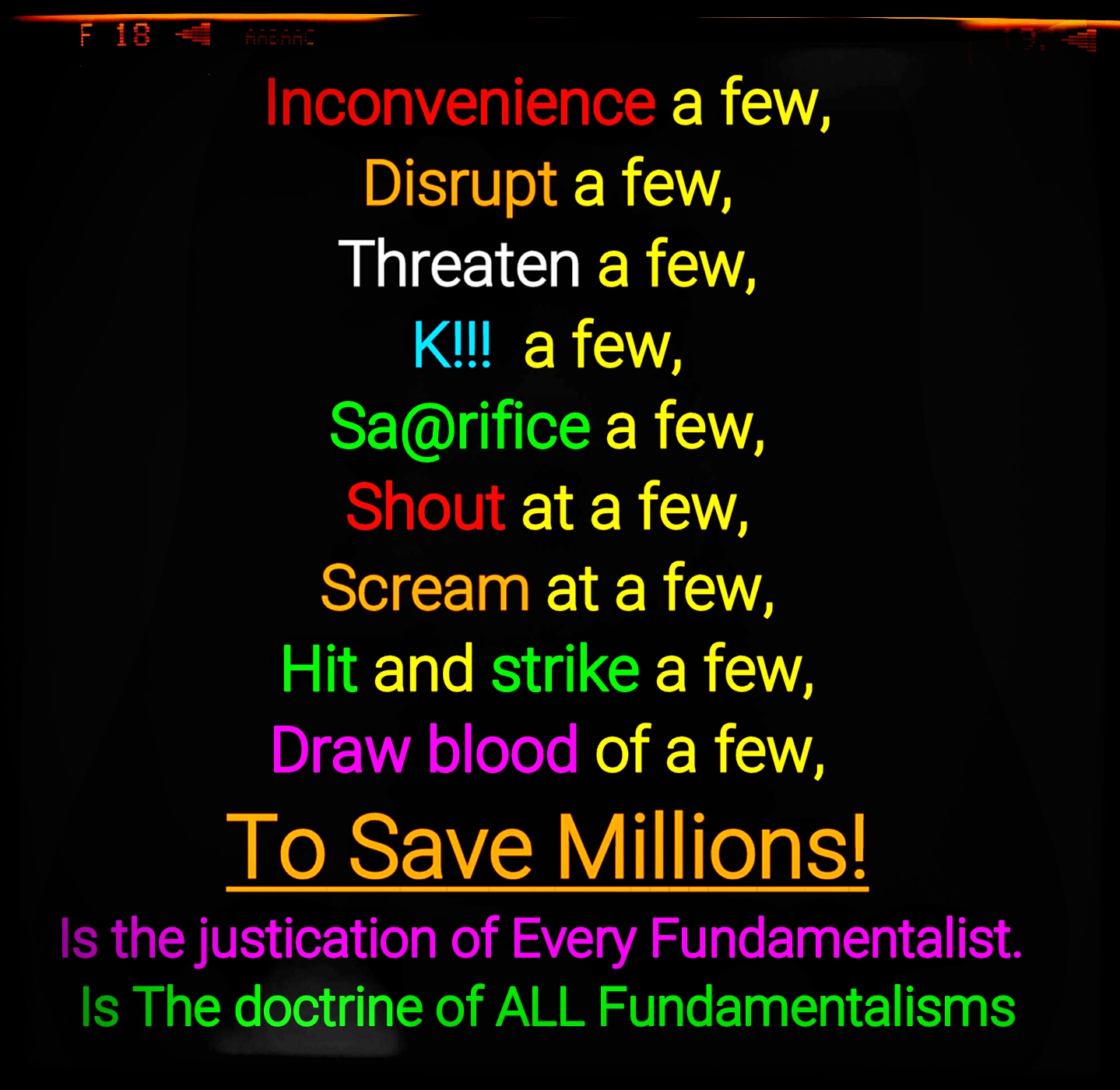 Why We Will Strike, Harm, Or Inconvenience Another The Invisible