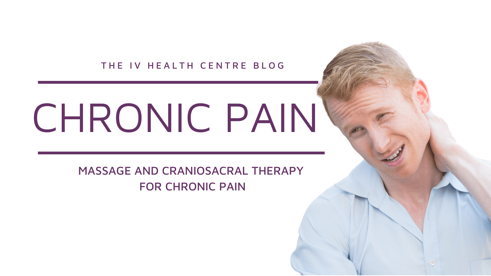Massage and Craniosacral Therapy for Chronic Pain the IV health centre