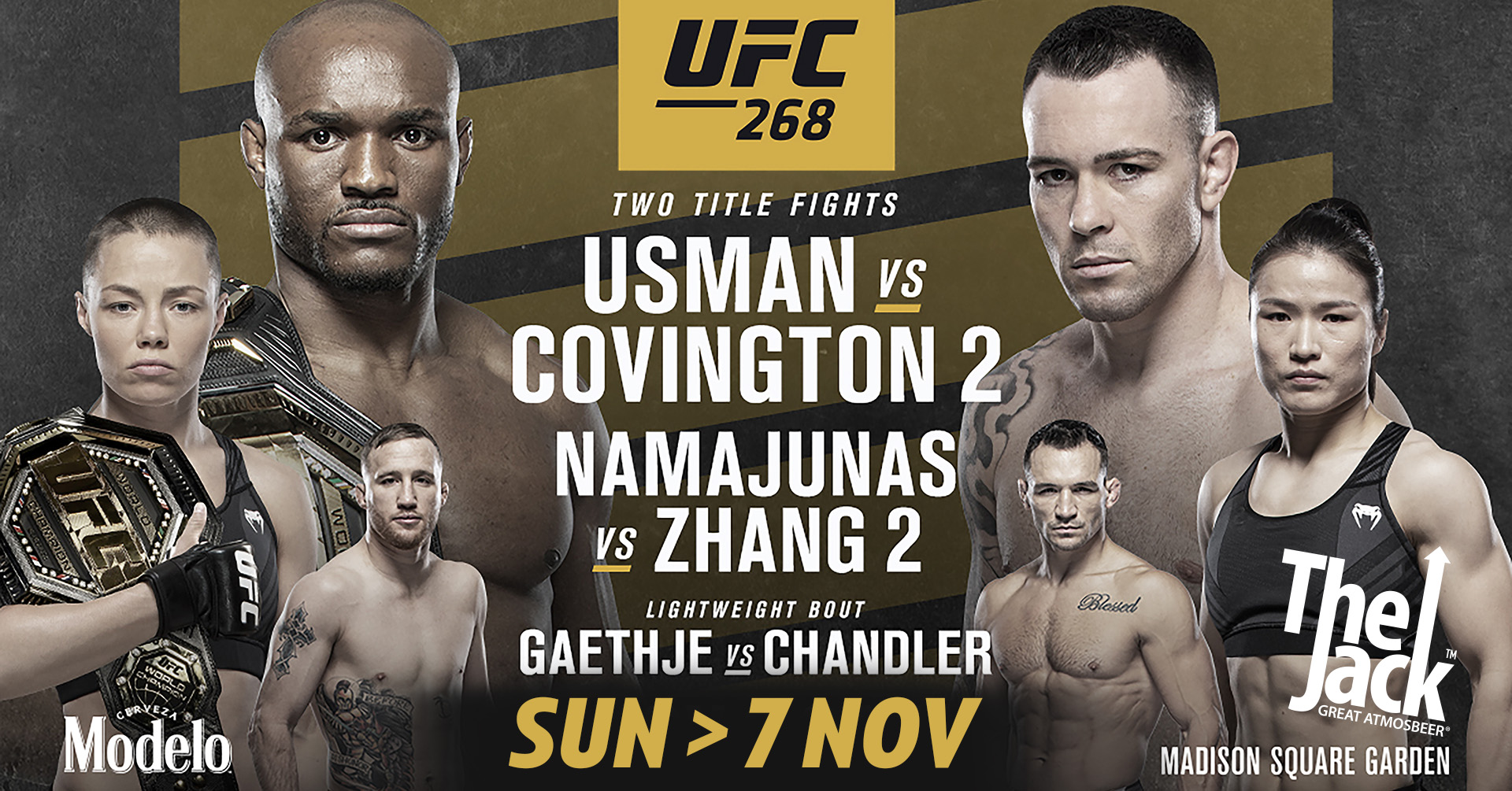 UFC 268 Usman vs. Covington 2 > Sunday 7 November > LIVE THE JACK