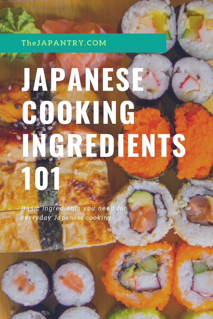 Basic Japanese Ingredients for Everyday Cooking The Japantry