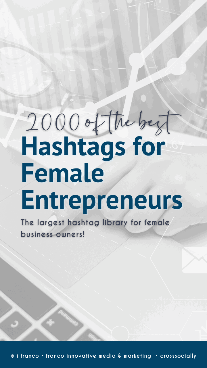 2000 Best Hashtags For Female Entrepreneurs