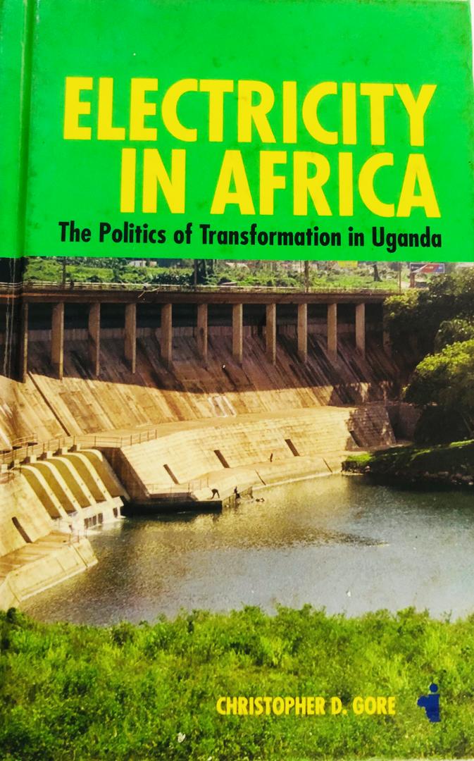 ELECTRICITY IN AFRICA The Politics of Transformation in Uganda