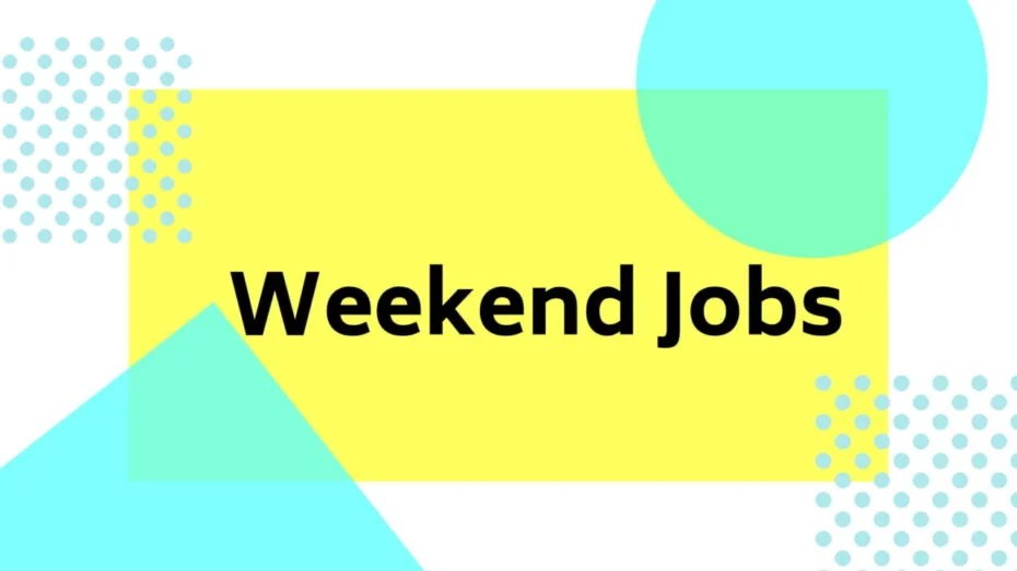 Weekend Jobs Best Tips
