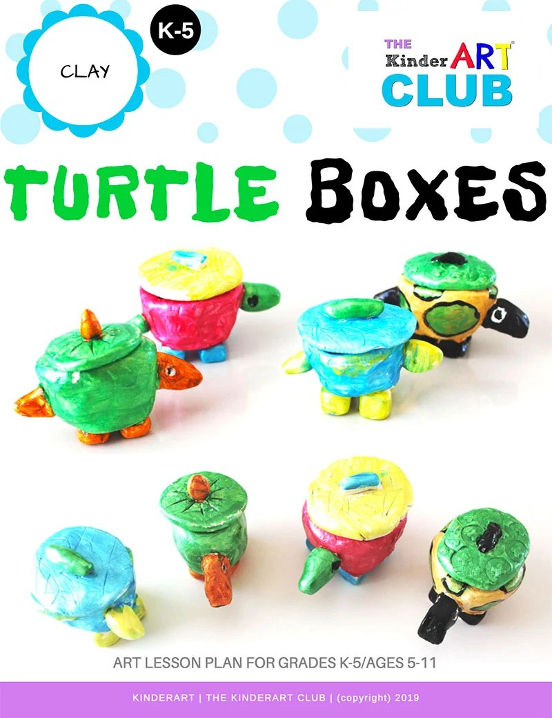 LESSON Turtle Boxes The KinderArt Club