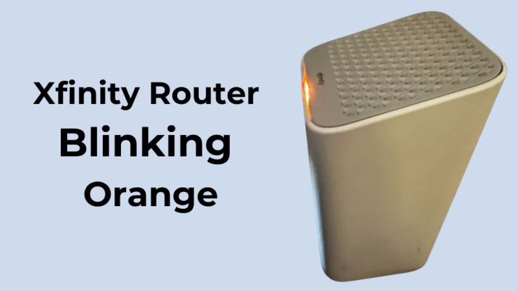 Why Is My Xfinity Wifi Box Flashing Orange at Leona Dobbs blog