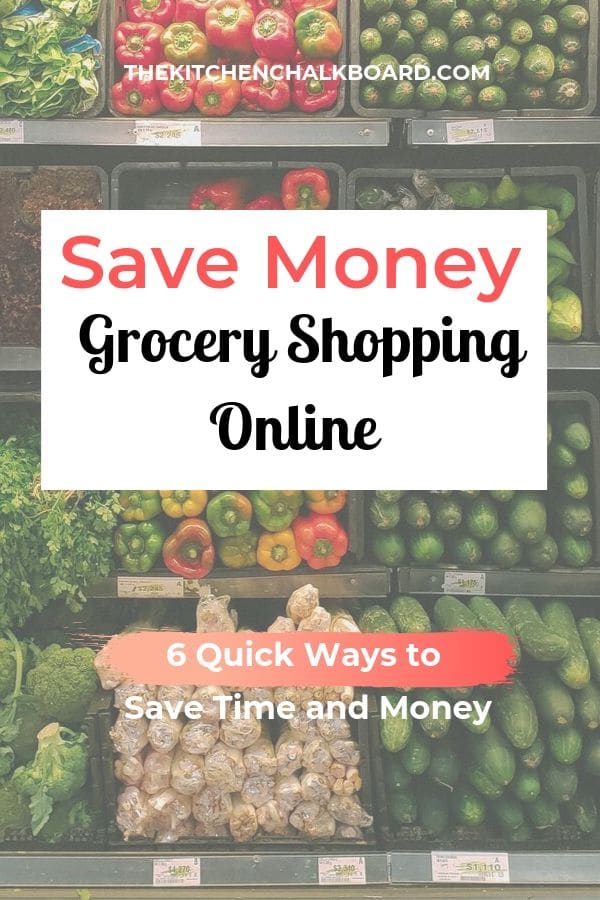 Online Grocery Shopping Tips The Kitchen Chalkboard