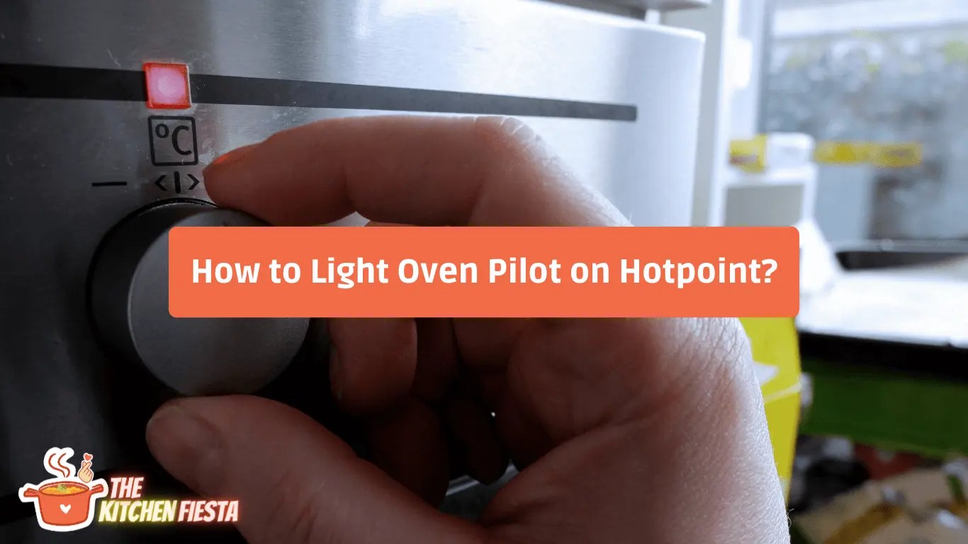 How To Light Oven Pilot On Hotpoint? (StepbyStep)