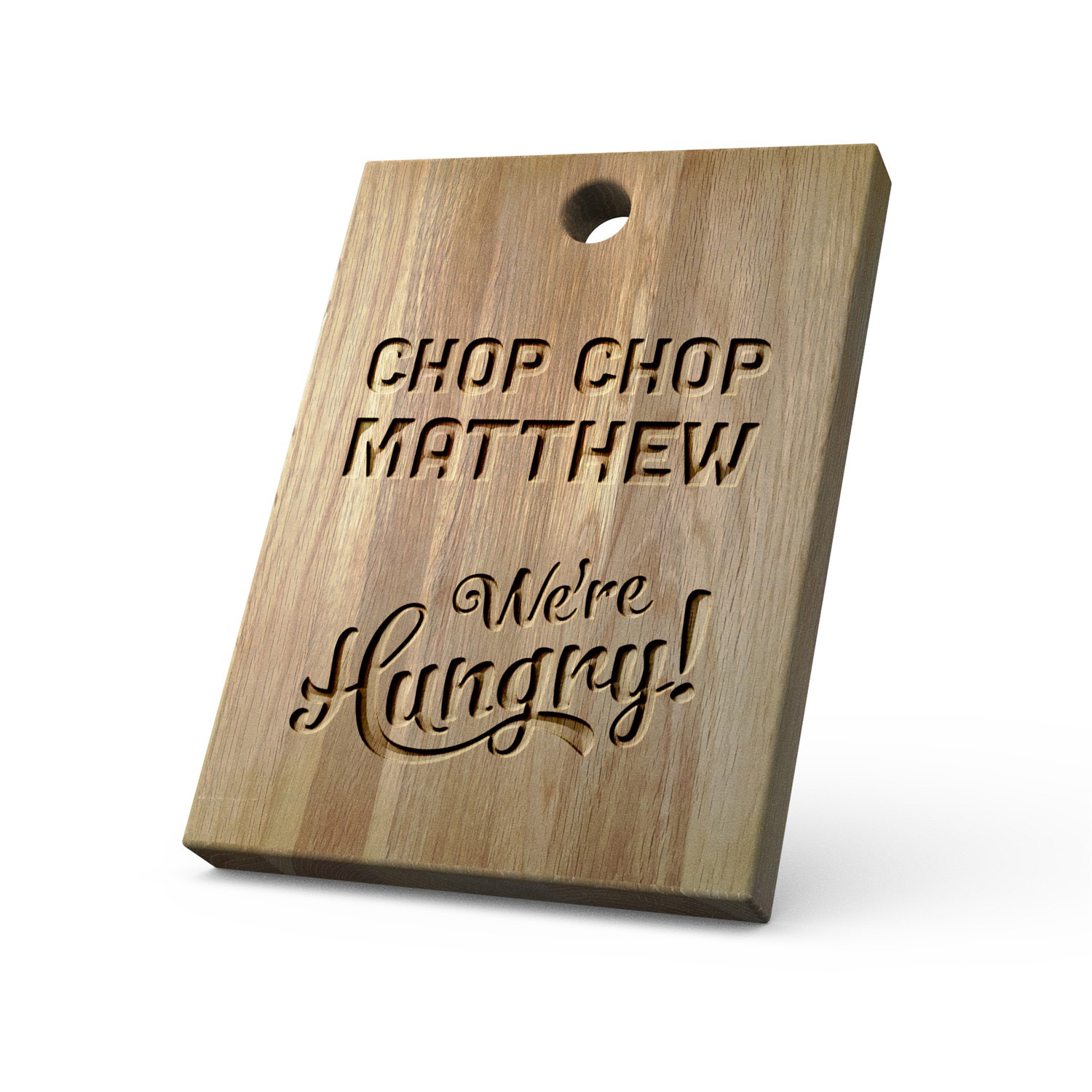 Personalised Solid Oak Chopping Board Chop Chop We're Hungry