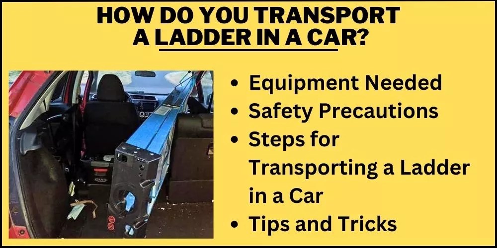Can a Ladder Fit In a Car? (My Honest Guide)