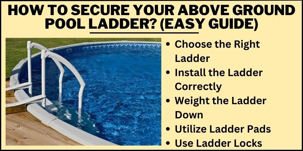 How to Secure Above Ground Pool Ladder in 5 Easy Steps