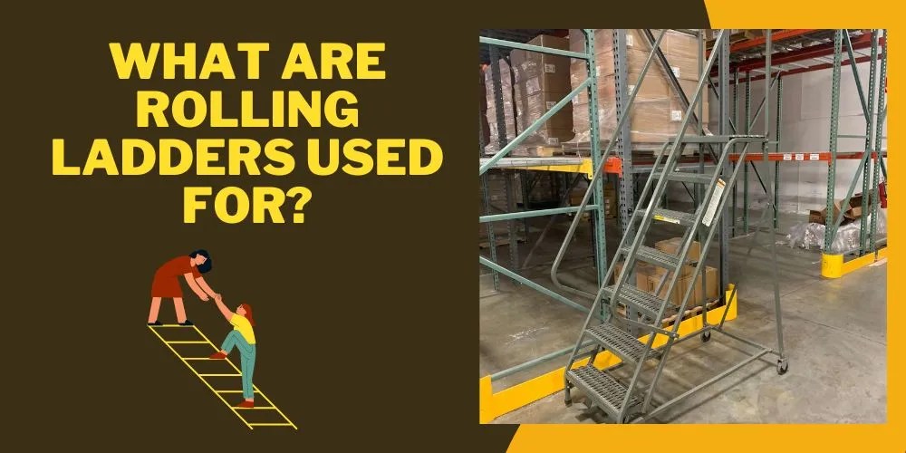 What Are Rolling Ladders Used for? Versatile Climbing Solution