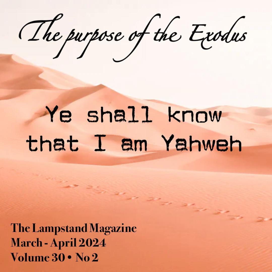 The Purpose of the Exodus The Lampstand Magazine