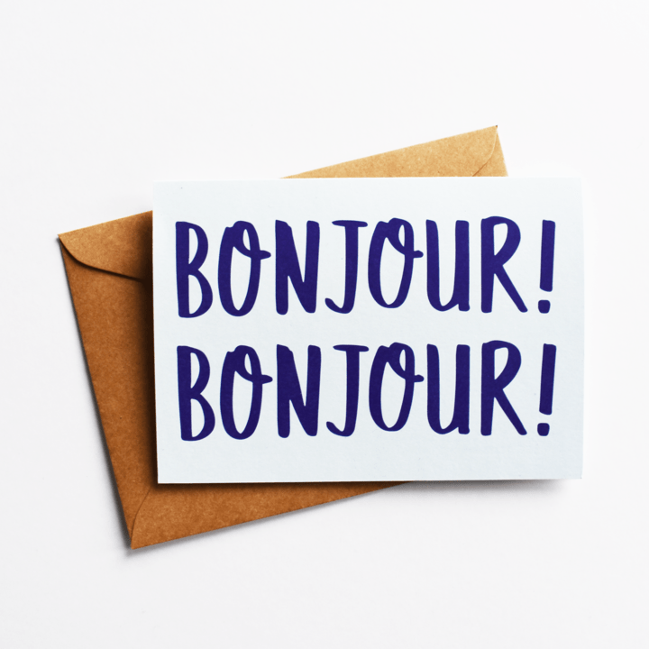 Bonjour! Bonjour! Greeting Card in French The Language People