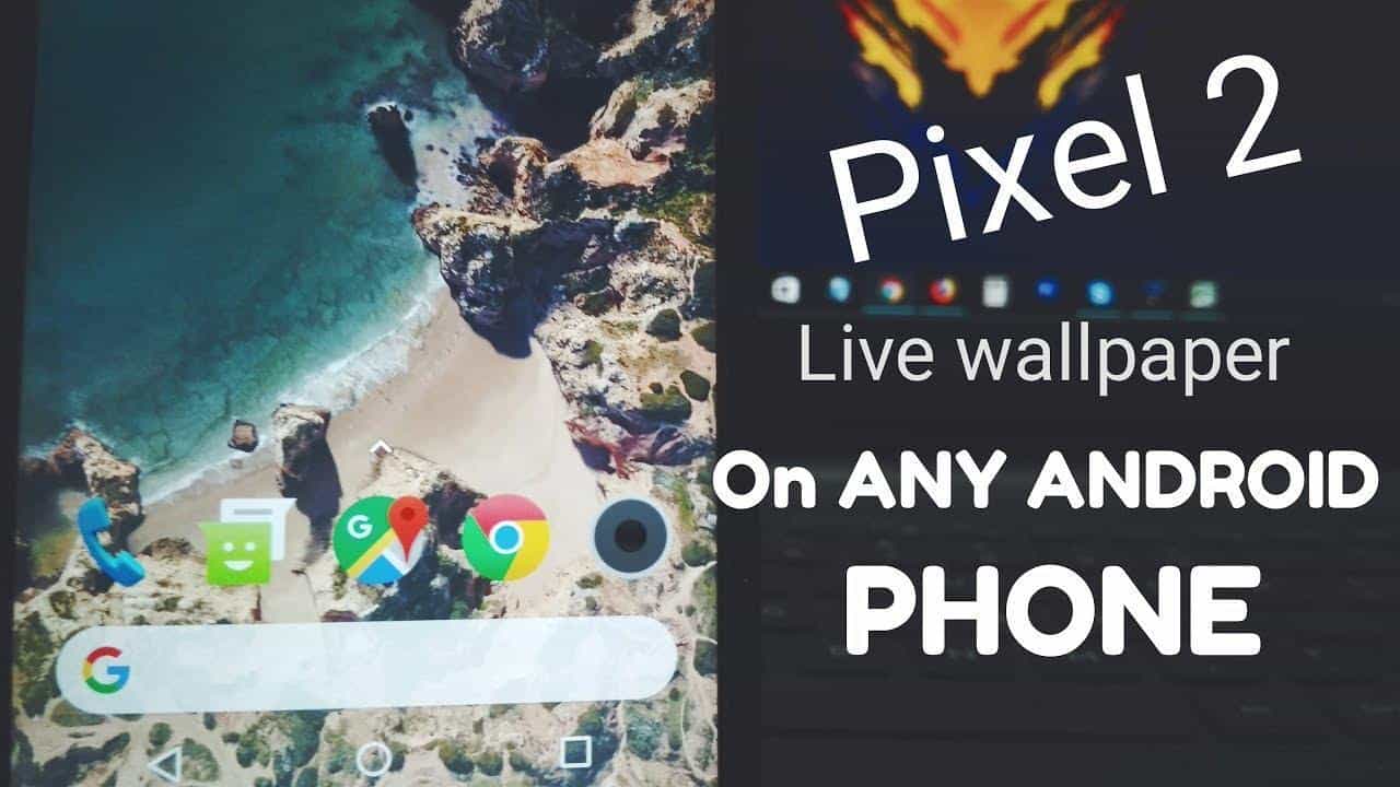 Download Google Pixel 2 New Live Wallpapers on any Android Phone