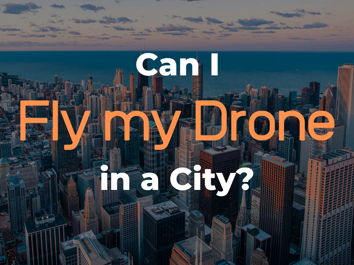 Can I Fly My Drone in a City? The Legal Drone