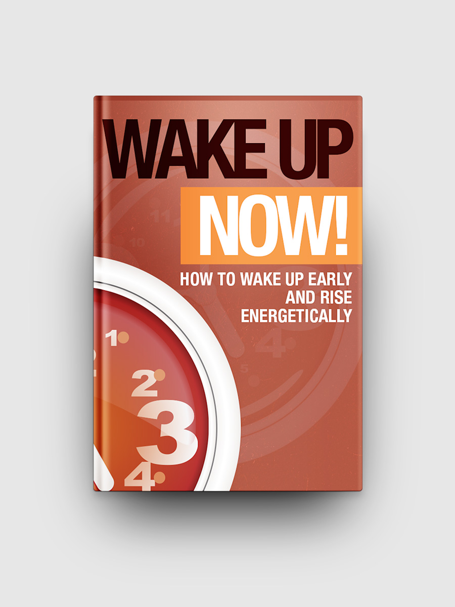 Wake Up Now The Life Hack Library
