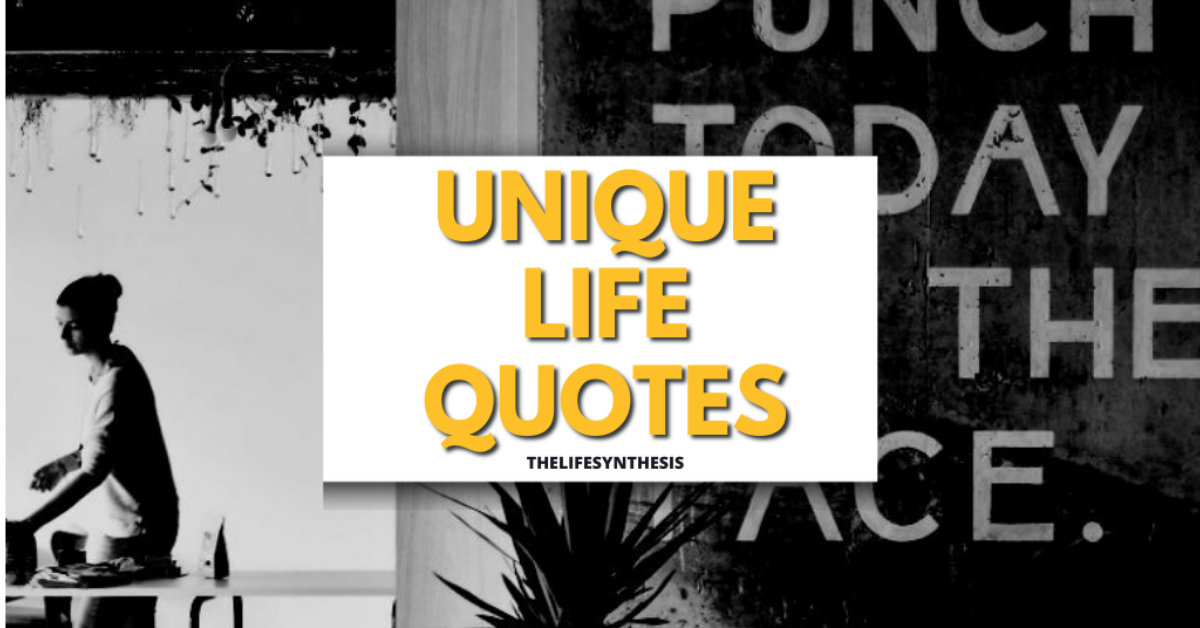 40 Unique Quotes On Life That'll Spin Your Head Personal Development