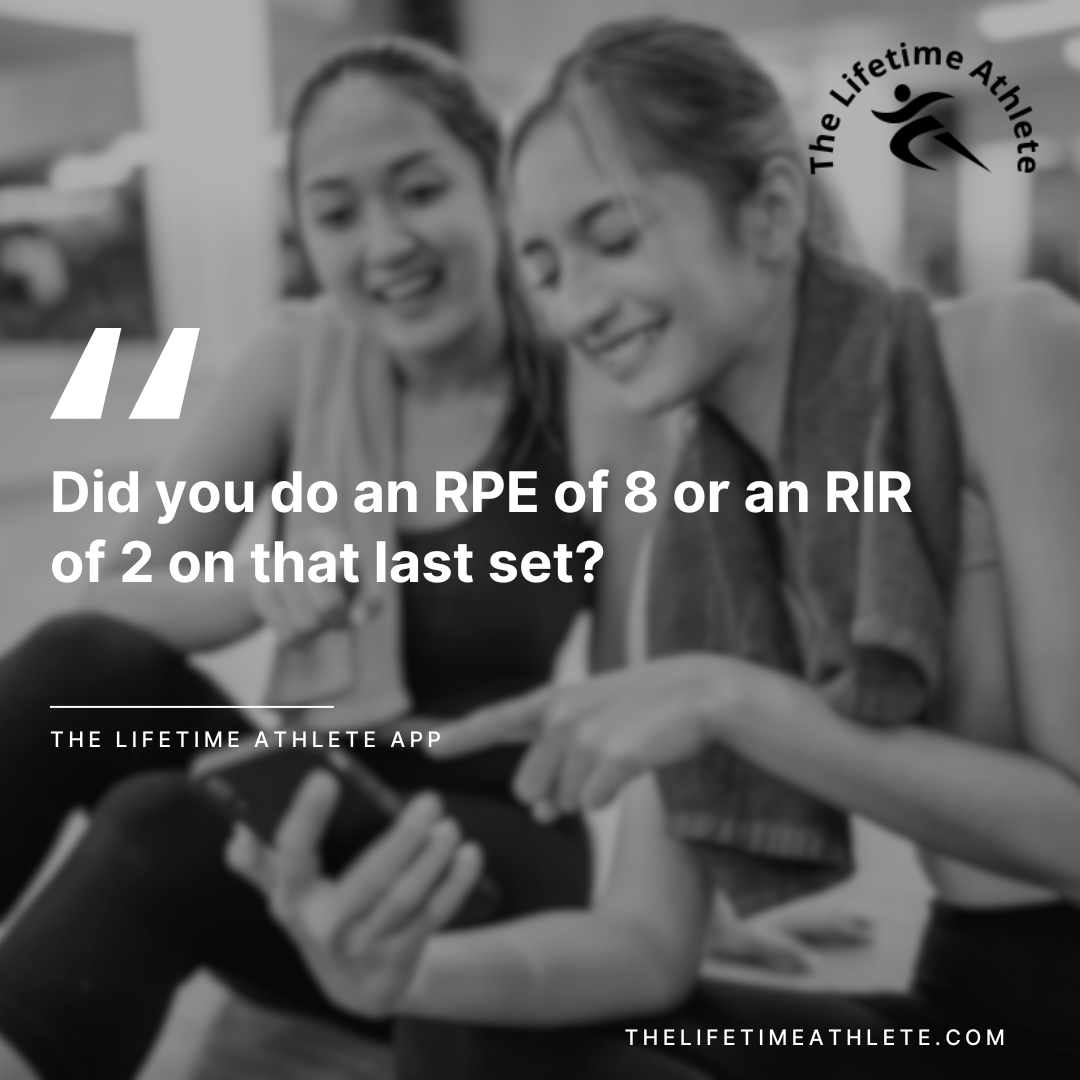 RPE versus RIR The Lifetime Athlete