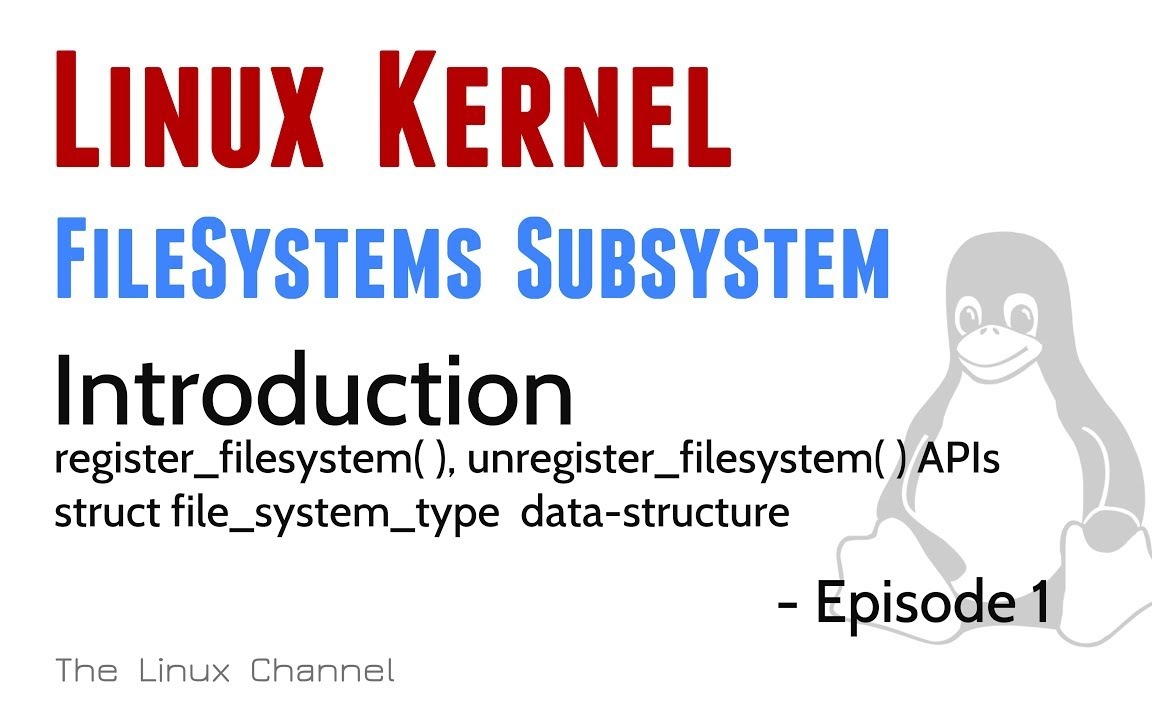 Linux Kernel FileSystems Subsystem Introduction register