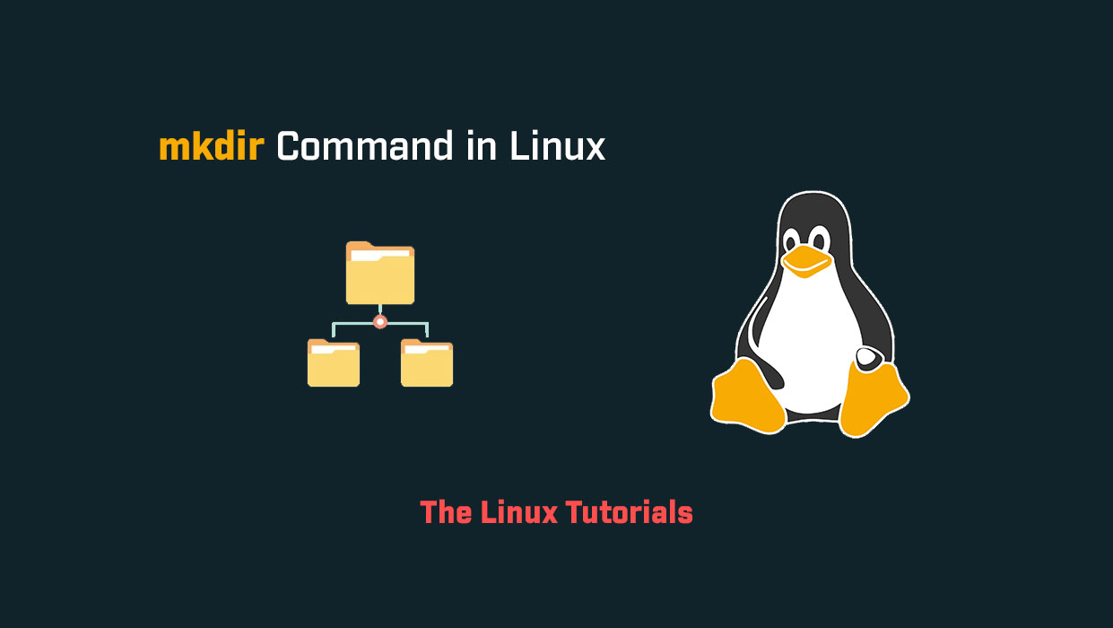 mkdir command in Linux The Linux Tutorials