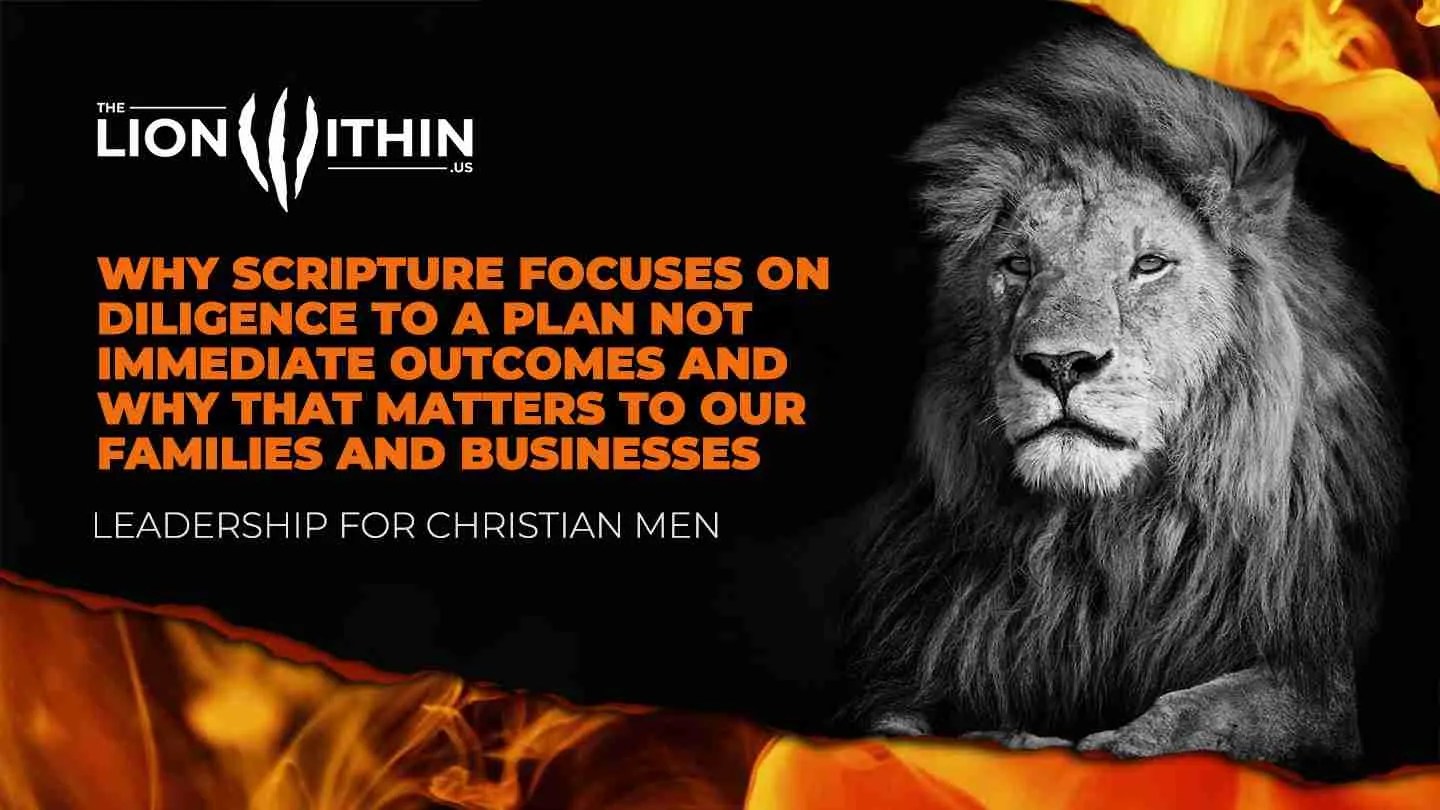 Why Diligence Matters The Lion Within Us