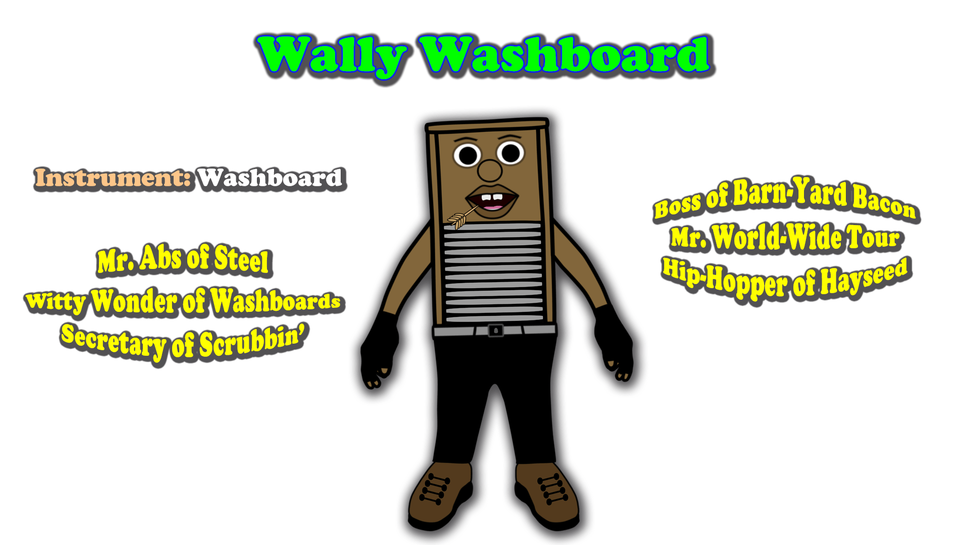 Wally Washboard The Living Instruments