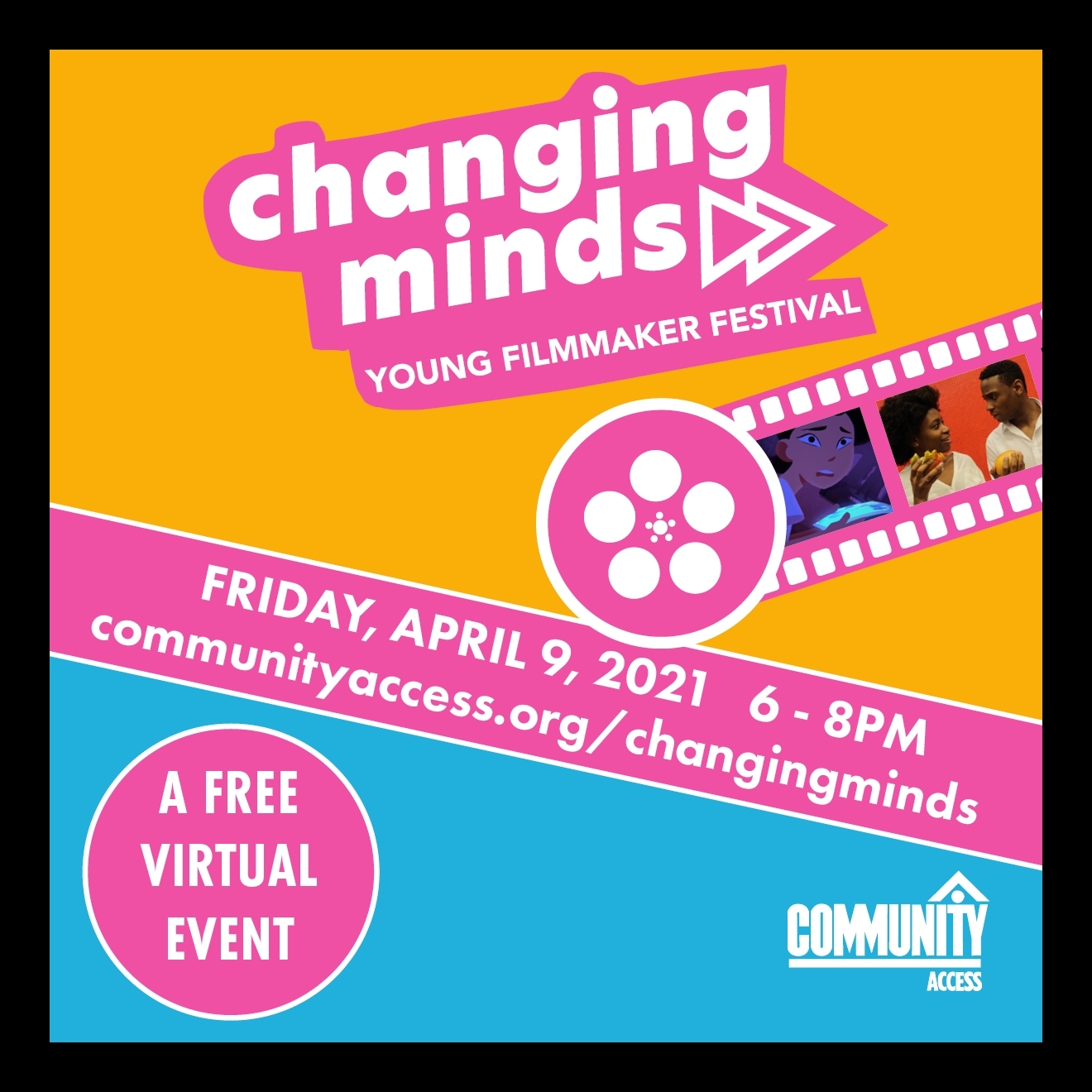 Community Access to Present “Changing Minds Young Filmmaker Festival