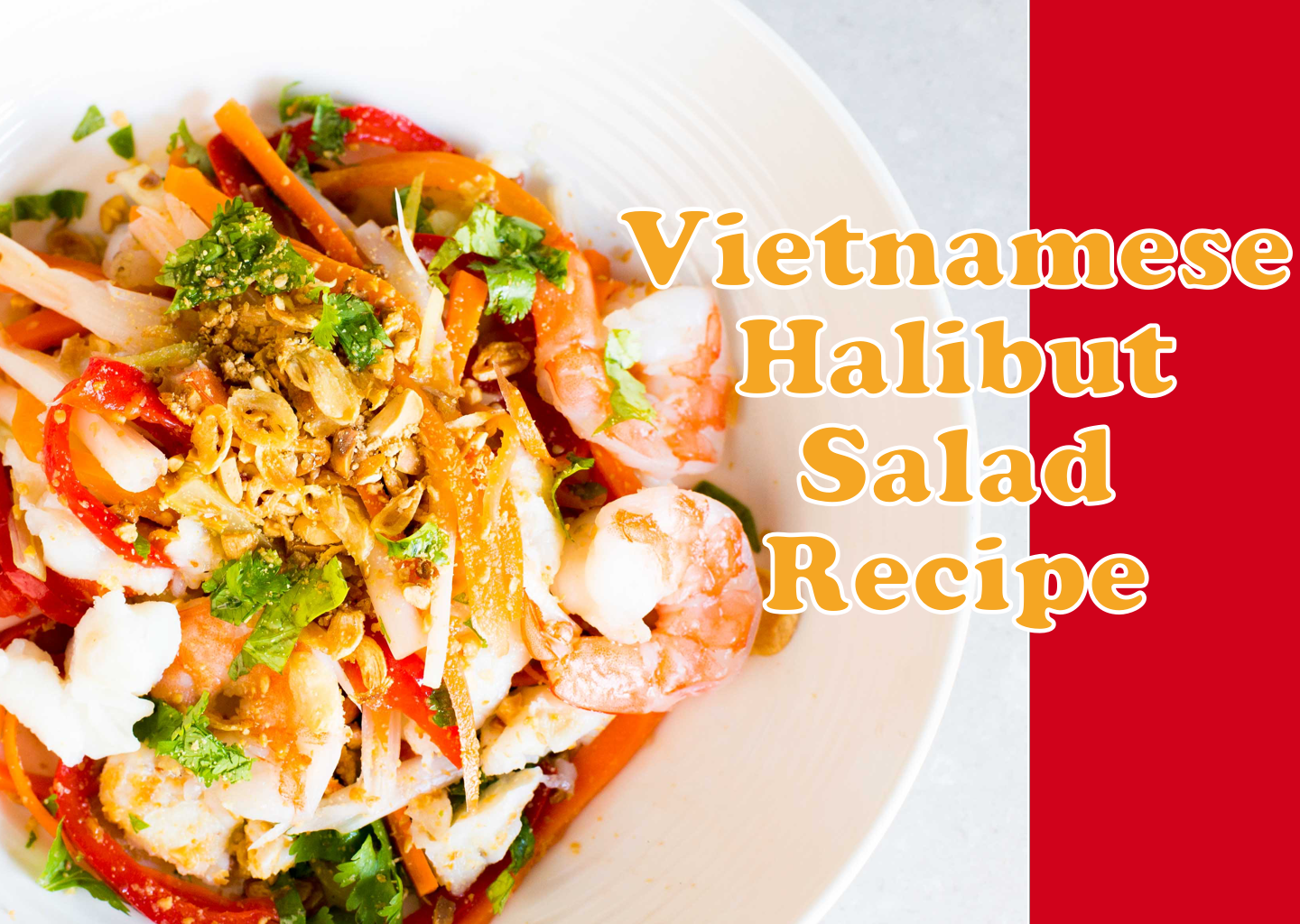 How to make Vietnamese Fish Salad The Lost Anchovy