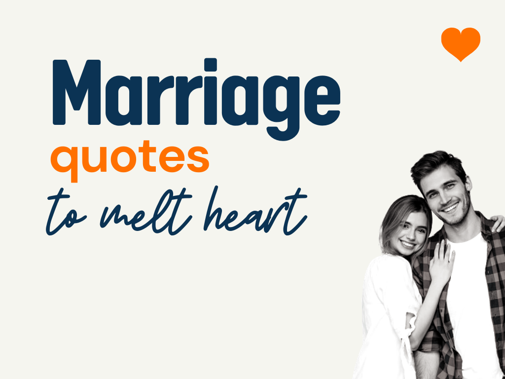 112+ Memorable Marriage Quotes For Every Couple theLoveBoy