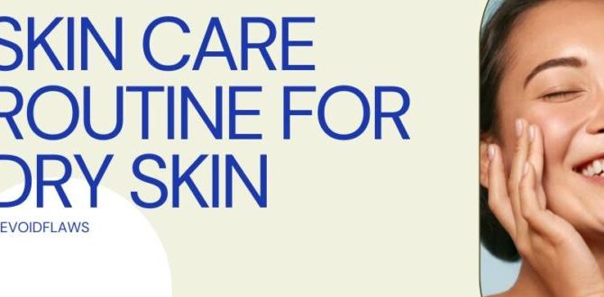 Adjusting your routine with seasons customized combination skin routine for dry skin Adjusting your routine with seasons customized combination skin routine for dry skin
