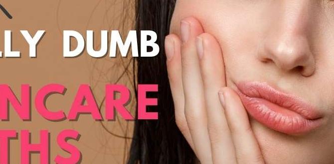 Common myths about skincare routines quick sensitive skin routine without toner