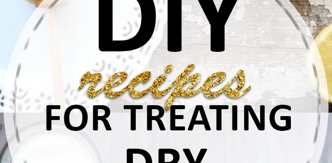 Stepbystep guide to creating your diy dry skin routine DIY dry skin routine for men Stepbystep guide to creating your diy dry skin routine DIY dry skin routine for men