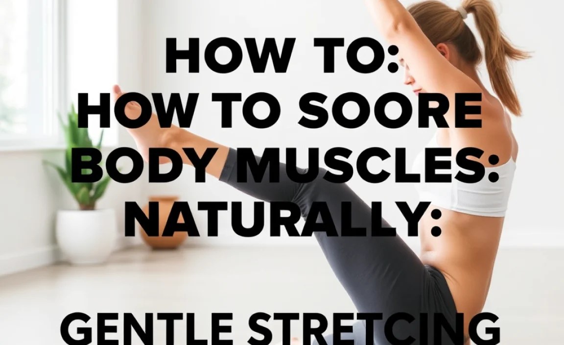 Gentle Stretching Techniques