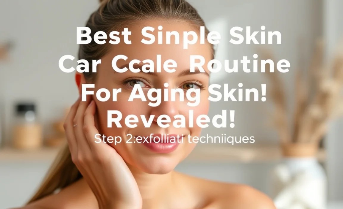 Step 2: Exfoliation Techniques