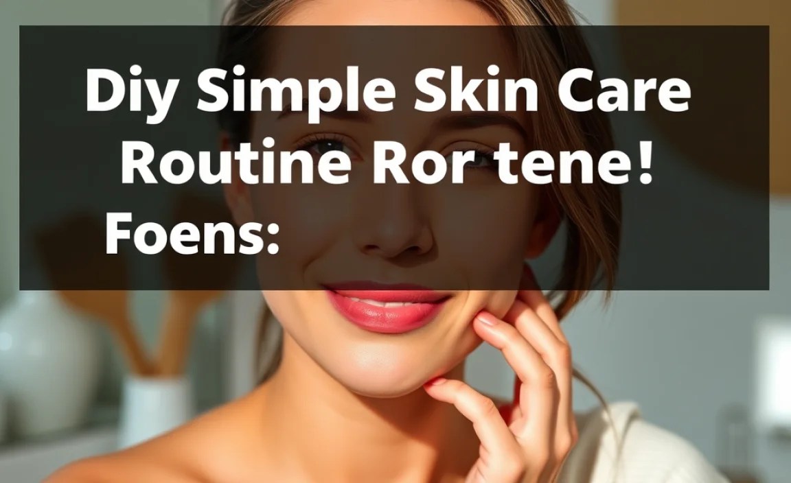 Essential Steps in a Basic Skin Care Routine